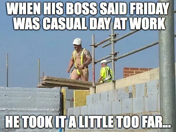 Construction Casual Day Meme